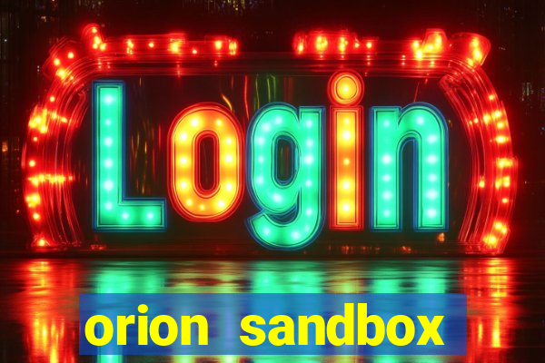 orion sandbox enhanced jogos 360